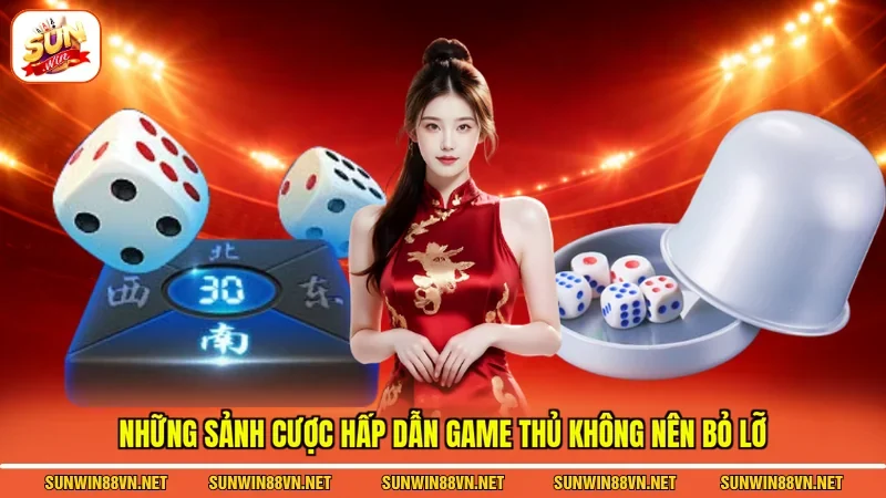 Tài Xỉu Sunwin - Siêu Phẩm Game Hấp Dẫn Cho Game Thủ 3 Sunwin Những sảnh cược hấp dẫn game thủ không nên bỏ lỡ