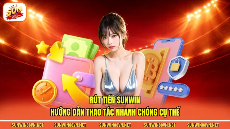 Rút Tiền Sunwin