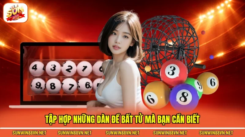 Tập hợp những dàn đề bất tử mà bạn cần biết