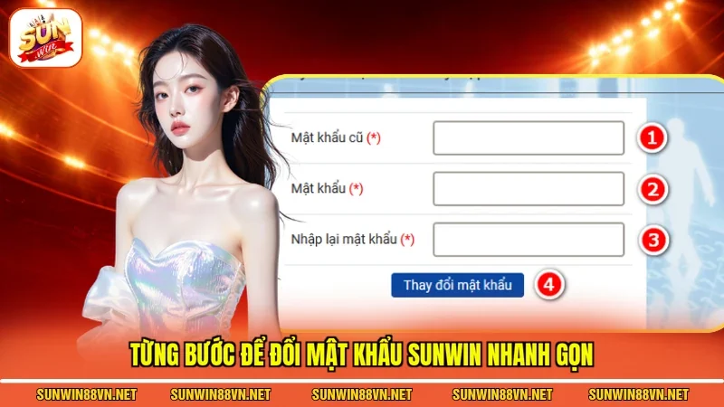 Từng bước để đổi mật khẩu Sunwin nhanh gọn